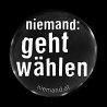 Buttons für Wahlen